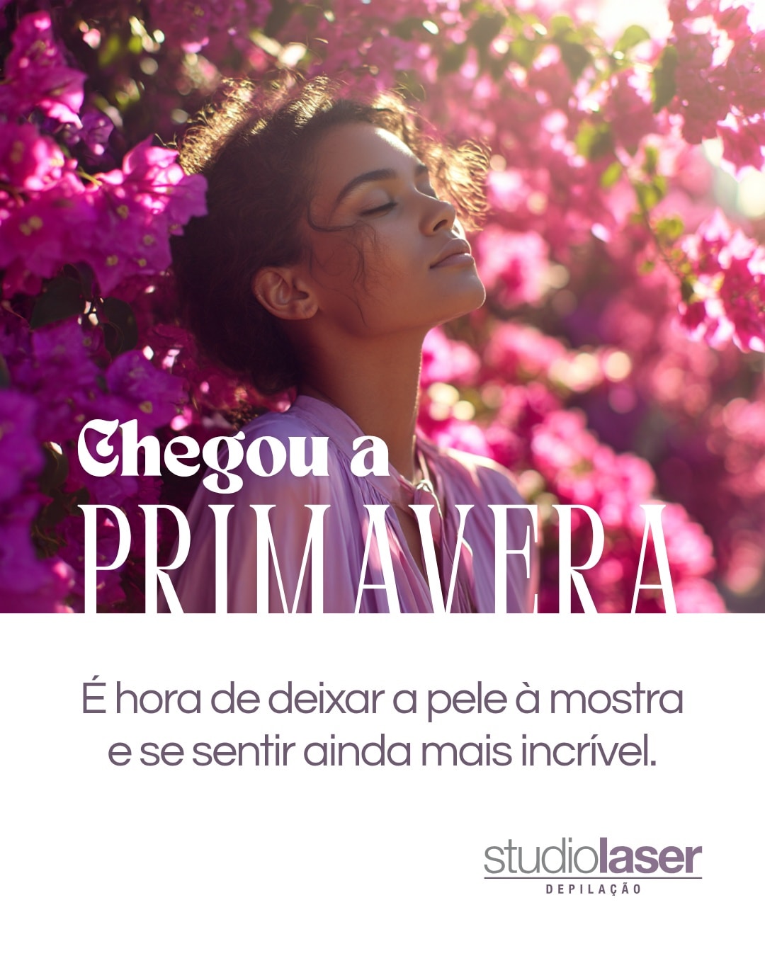 Descubra a leveza da primavera no Studio Laser!
